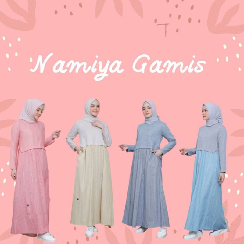 Namiya Gamis