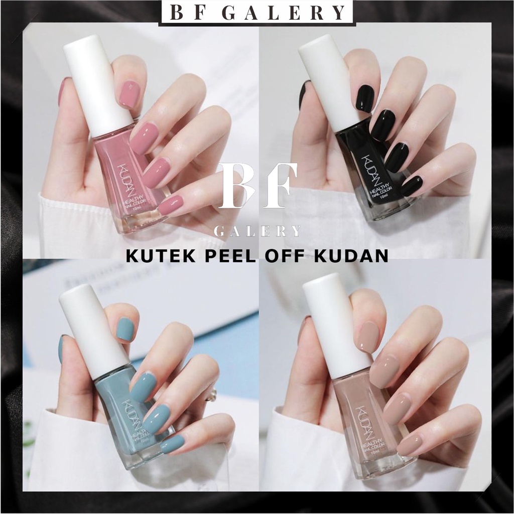 BFK001 N01-N40 KUTEK KUDAN TIPE N 10ML Peel Off Halal Tahan Lama Cat Kuku Bisa Untuk Sholat Kutek Muslimah Bisa di Kupas Nail Polish (JAKARTA)