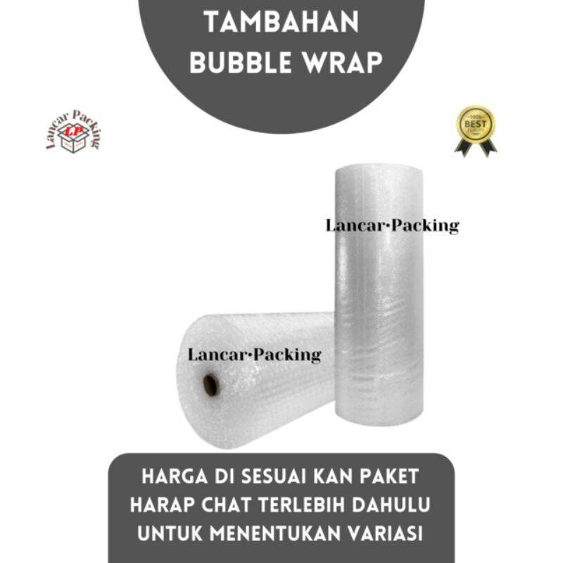 

Bubble Wrab unruk tambahan packing