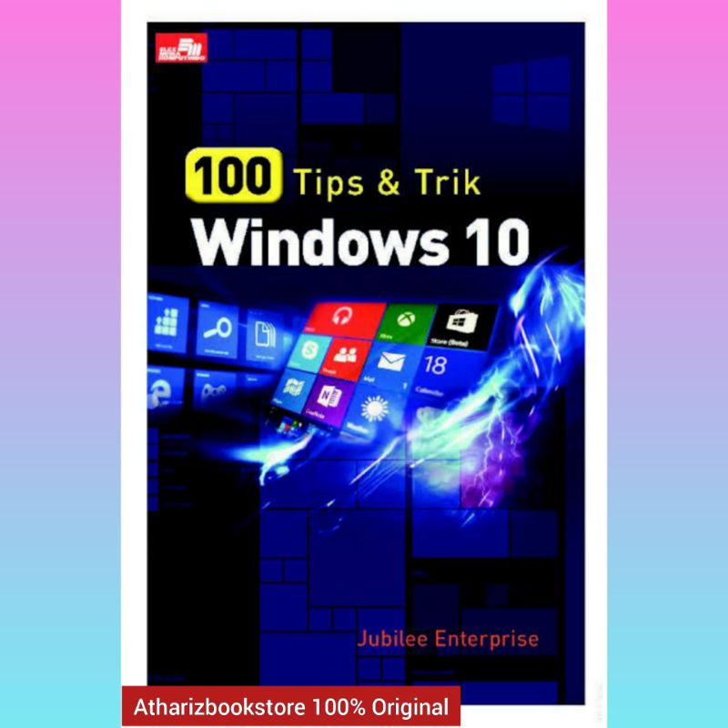 Obral Buku Ori 100 Tips & Trik Windows 10 Jubilee Enterprise