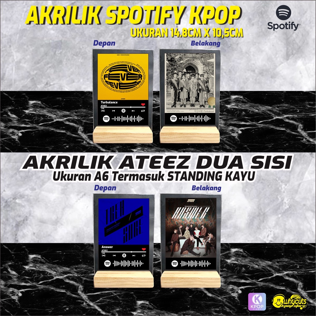 AKRILIK SPOTIFY ATEEZ / PRINT 2 SISI / FULL GLOSSY / ANTI AIR DAN ANTI LUNTUR / SCAN BARCODE SPOTIFY