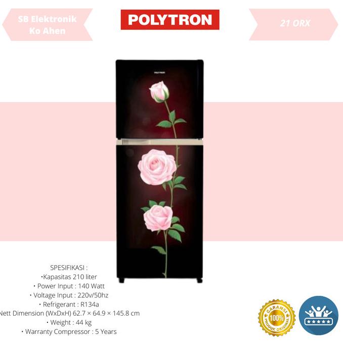 KULKAS POLYTRON PRM 21 ORX LEMARI ES 2 PINTU PRM21ORX NEW