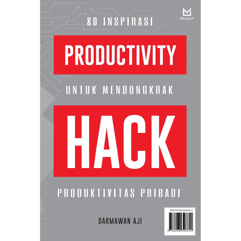BUKU > Productivity Hack 80 Inspirasi untuk Mendongkrak Produktivitas Pribadi