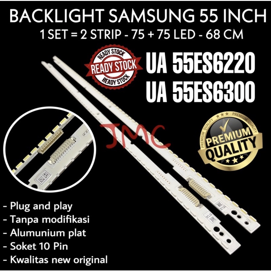 BACKLIGHT TV LED SAMSUNG UA55ES6220 UA55ES6300 UA-55ES6220 55ES6300 LAMPU LED TV SAMSUNG 55 INCH 55ES