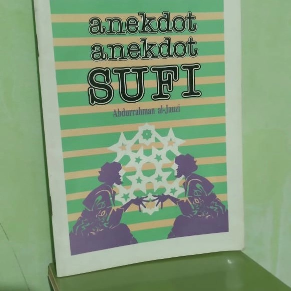 ANEKDOT ANEKDOT SUFI - ORI EDISI SUFI