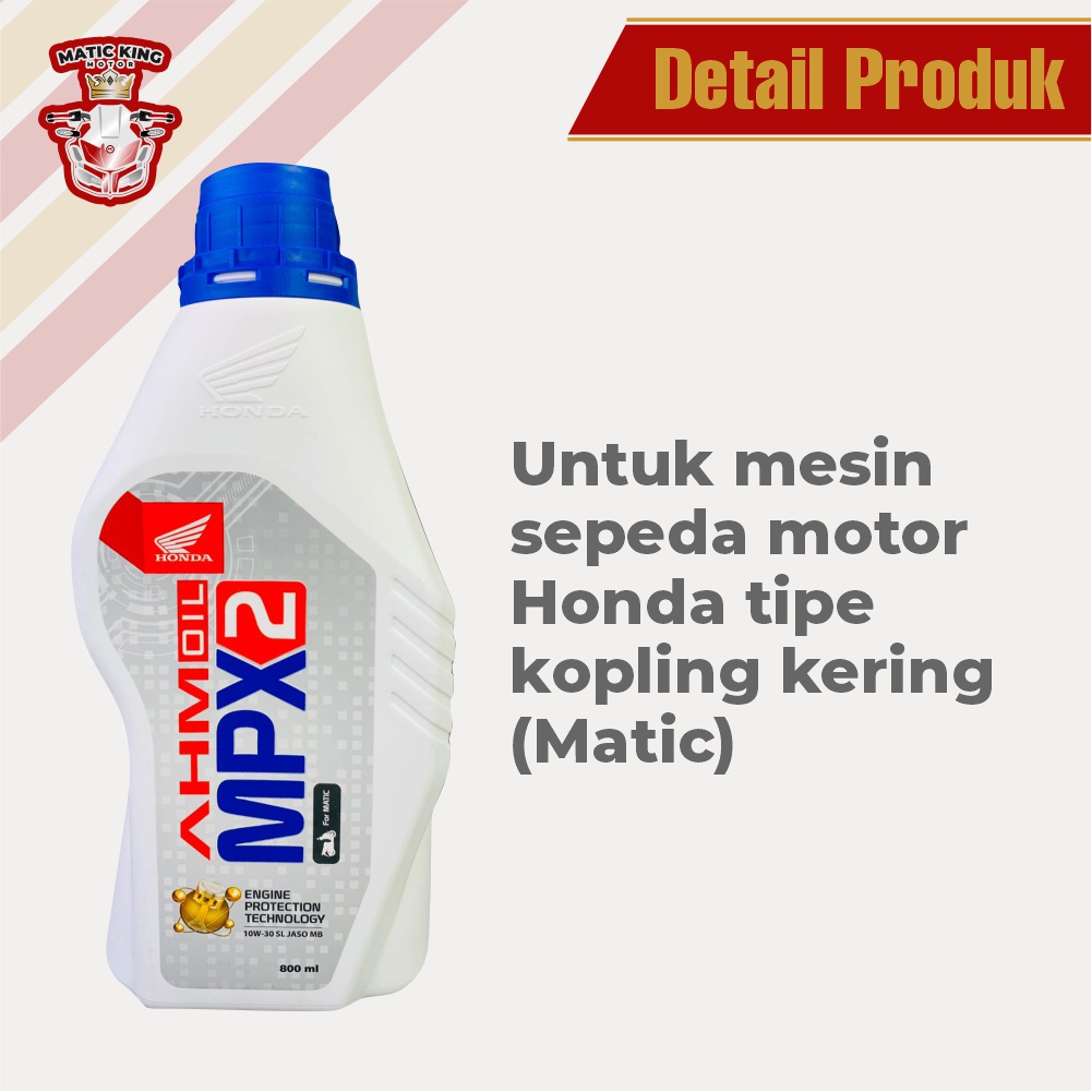 Oli Mesin Matic Honda AHM MPX2 0.8L 10W30 800 ml ORI MPX 2