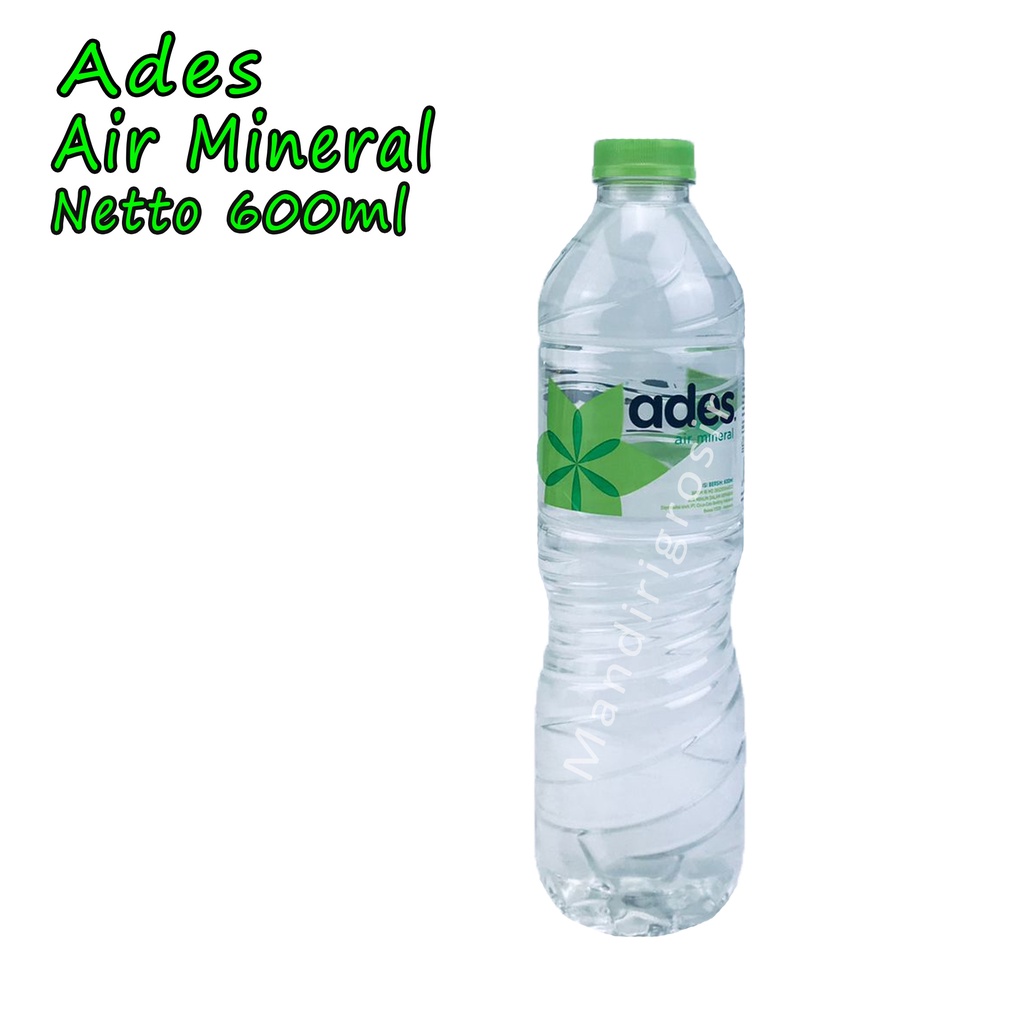 Air Mineral *Ades * Air Minum * 600ml