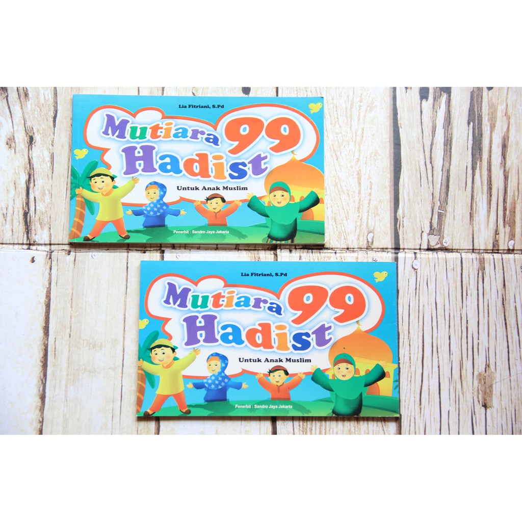 Buku 99 Mutiara Hadist Untuk Anak Muslim