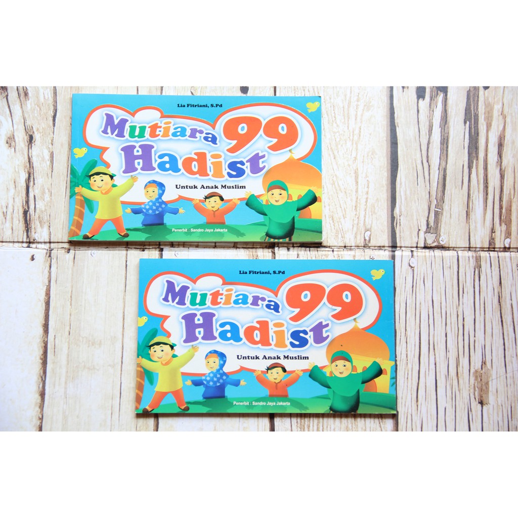 Buku 99 Mutiara Hadist Untuk Anak Muslim