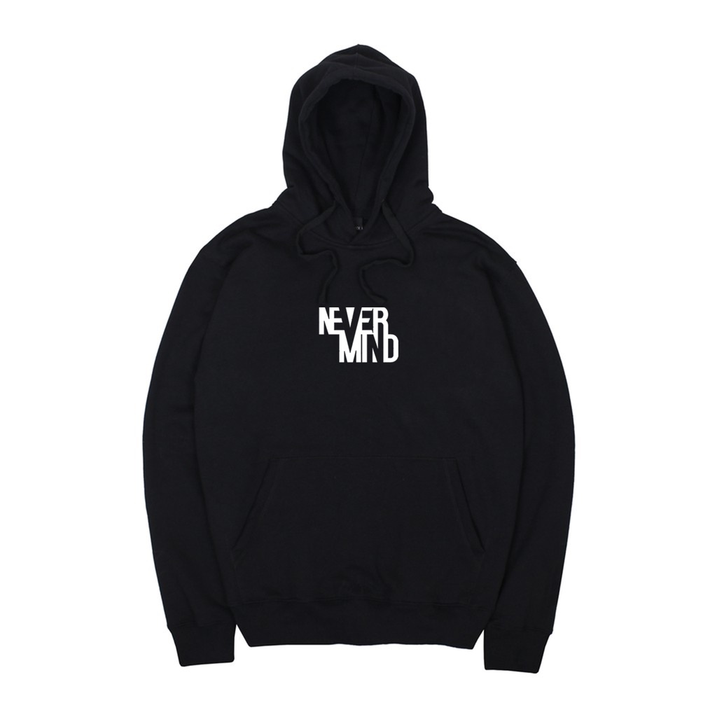 Sweater Hoodie Never Mind Black