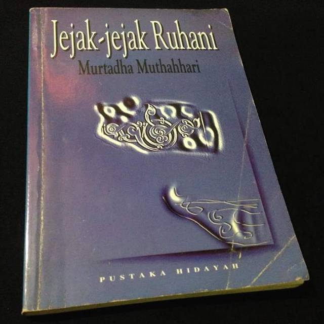 JEJAK-JEJAK RUHANI - Murtadha Muthahhari - Buku Syiah Ahlulbait - Penerbit Pustaka Hidayah