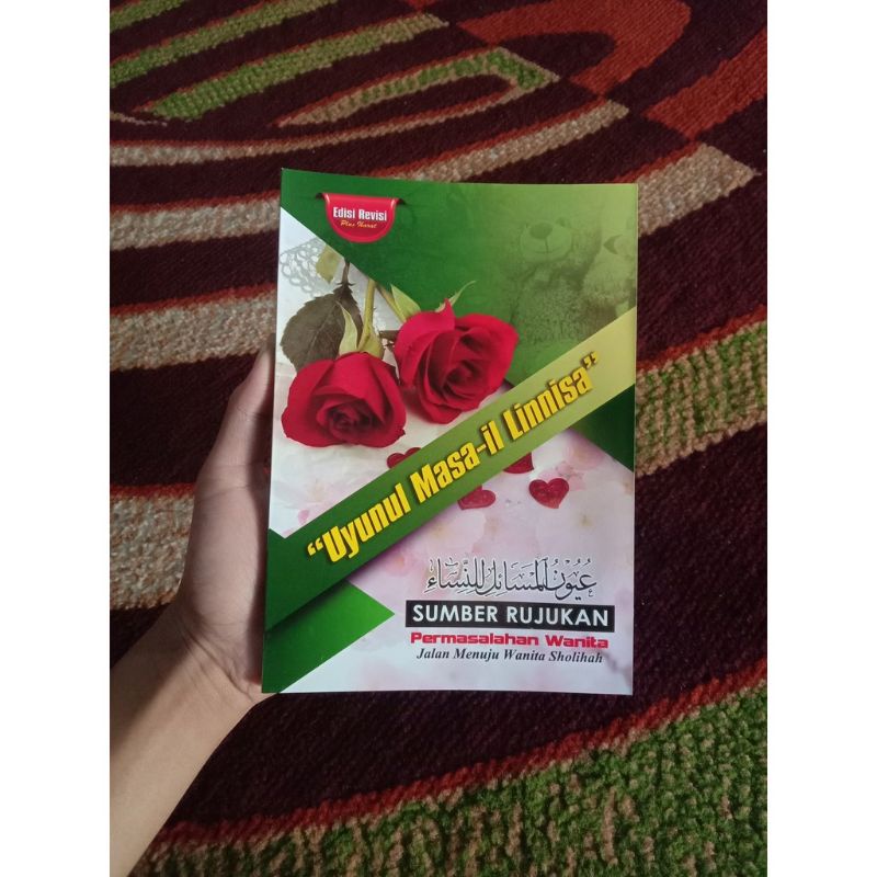 

Uyunul Masa'il Linnisa' Sumber Rujukan Permasalahan Wanita