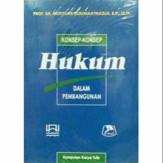KONSEP KONSEP HUKUM DALAM PEMBANGUNAN