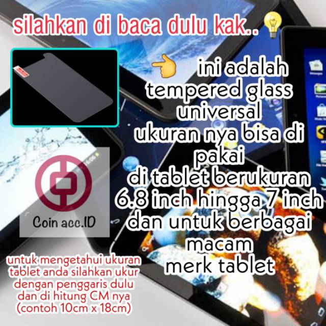 Tempred/temper/TEMPERED GLASS 9H 6.8 - 7 inch UNIVERSAL untuk tab/tablet ADVAN/MITO/SPC/ALDO/DLL