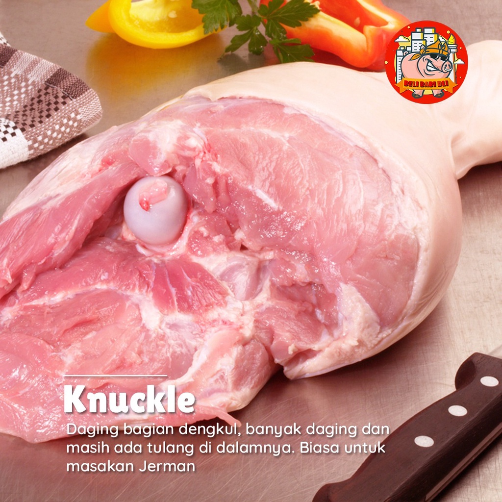 

PORK KNUCKLE BONE-IN DAGING PAHA DENGKUL BABI ASLI BALI PREMIUM BANYAK DAGING