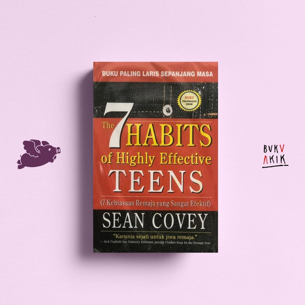 The 7 Habits of Highly Effective Teens - Sean Covey