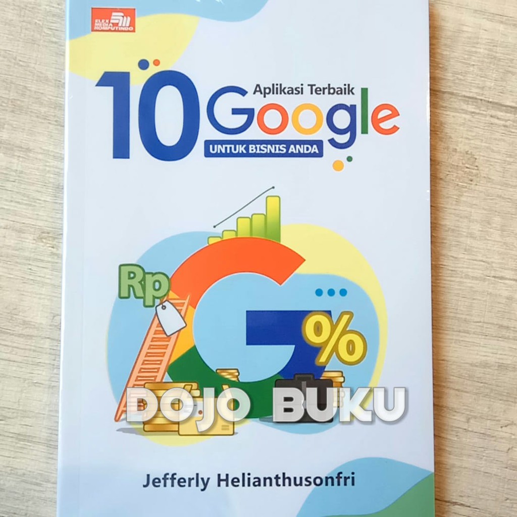 10 Aplikasi Terbaik Google untuk Bisnis Anda Jefferly Helianthusonfri