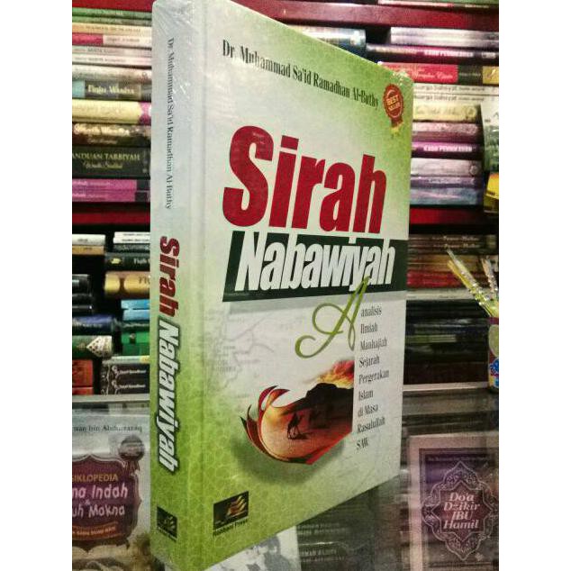 Buku Sirah Nabawiyah Dr Muhammad Said Ramadhan Al Buthy Robbani