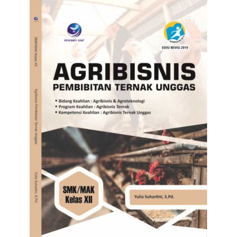 "BUKU SMK PETERNAKAN ORI" Agribisnis Pembibitan Ternak Unggas SMK/MAK Kelas XII