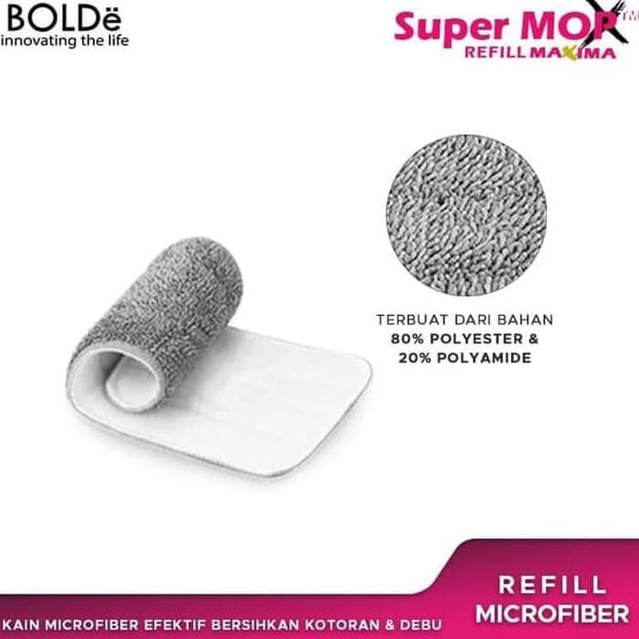 Alat Pel Refill Super MOP X MAXIMA BOLDe Microfiber SuperMop