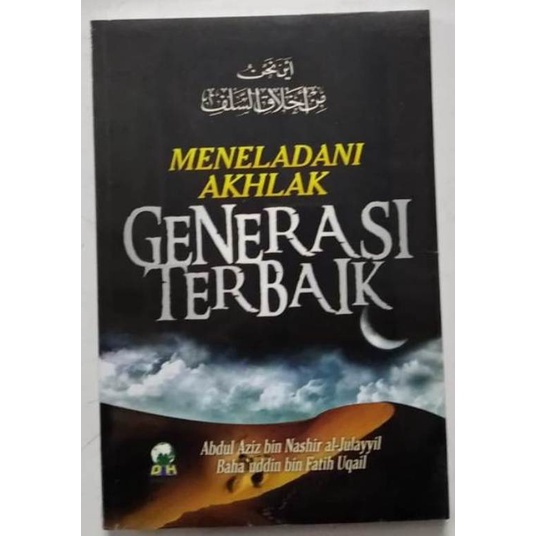 

MENELADANI AKHLAK GENERASI TERBAIK