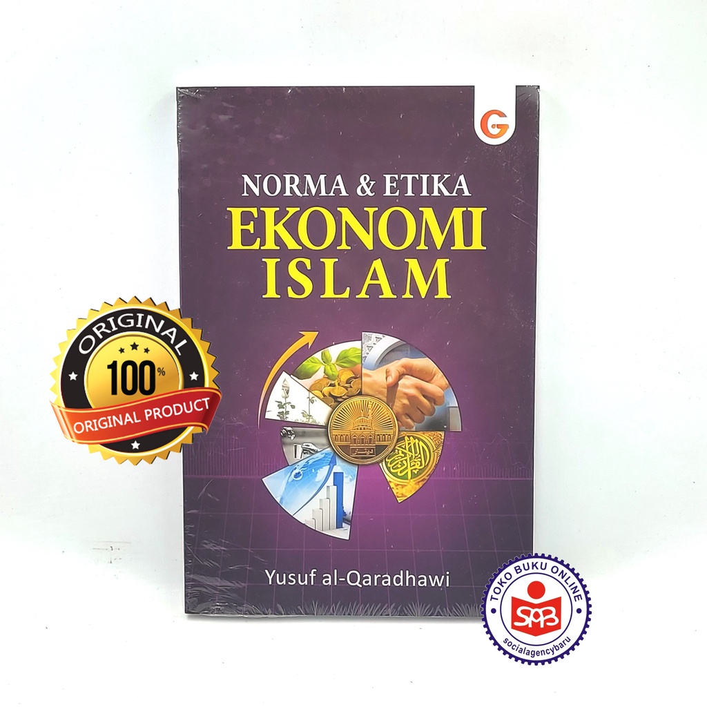 Norma Dan Etika Ekonomi Islam - Yusuf Al Qaradhawi