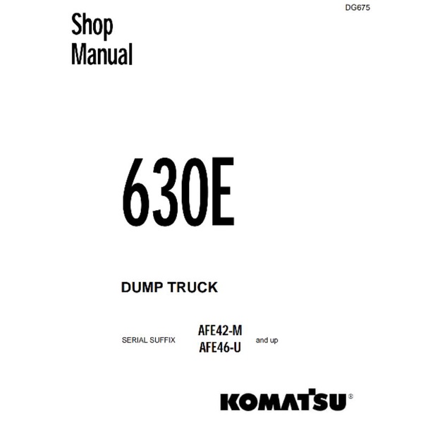 

shop manual dump truck komatsu 630E