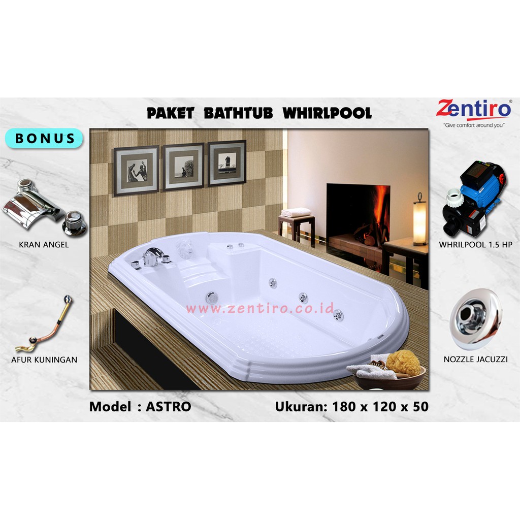 JACUZZI BATHTUB || BATHTUB WHIRLPOOL ZENTIRO ASTRO