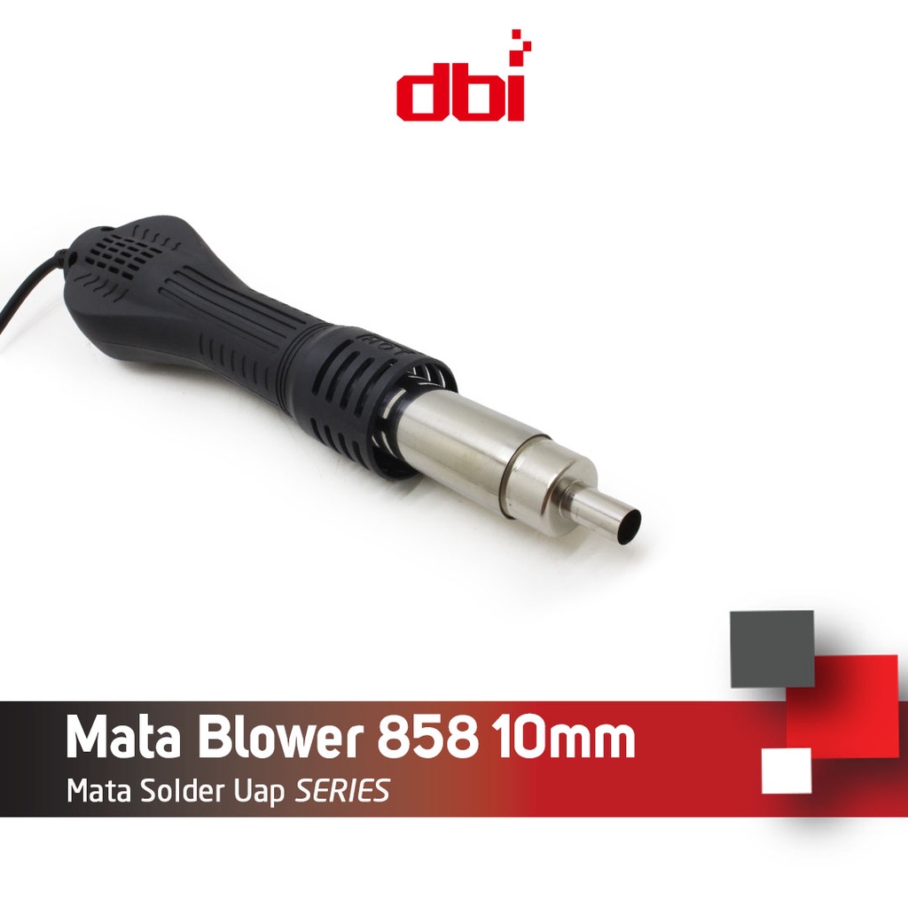 Mata Blower - Solder Uap 858 10mm CELLKIT