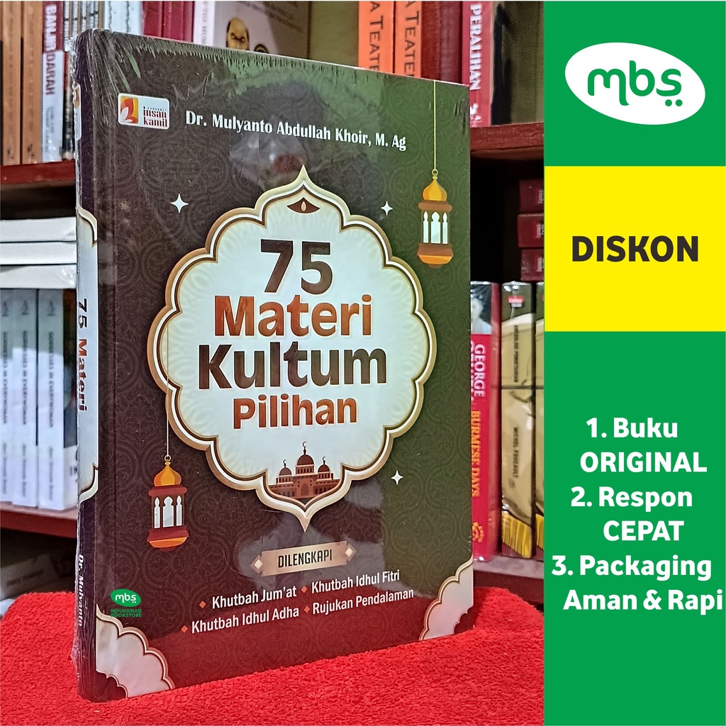 BUKU 75 MATERI KULTUM PILIHAN - Dr. Mulyanto Abdullah Khoir, M.Ag.