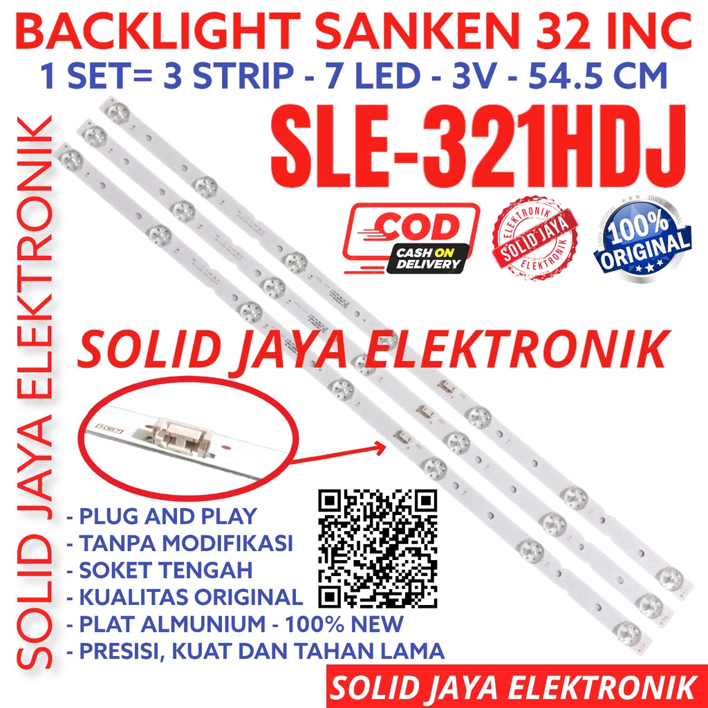 BACKLIGHT TV LED SANKEN 32 INC SLE-321HDJ SLE321HDJ SLE321 321HDJ SLE321 SLE 321 321HDJ HDJ LAMPU BL 7K 3V SANKEN 32INCH 32INC 32IN 7 KANCING LED SANKEN 321