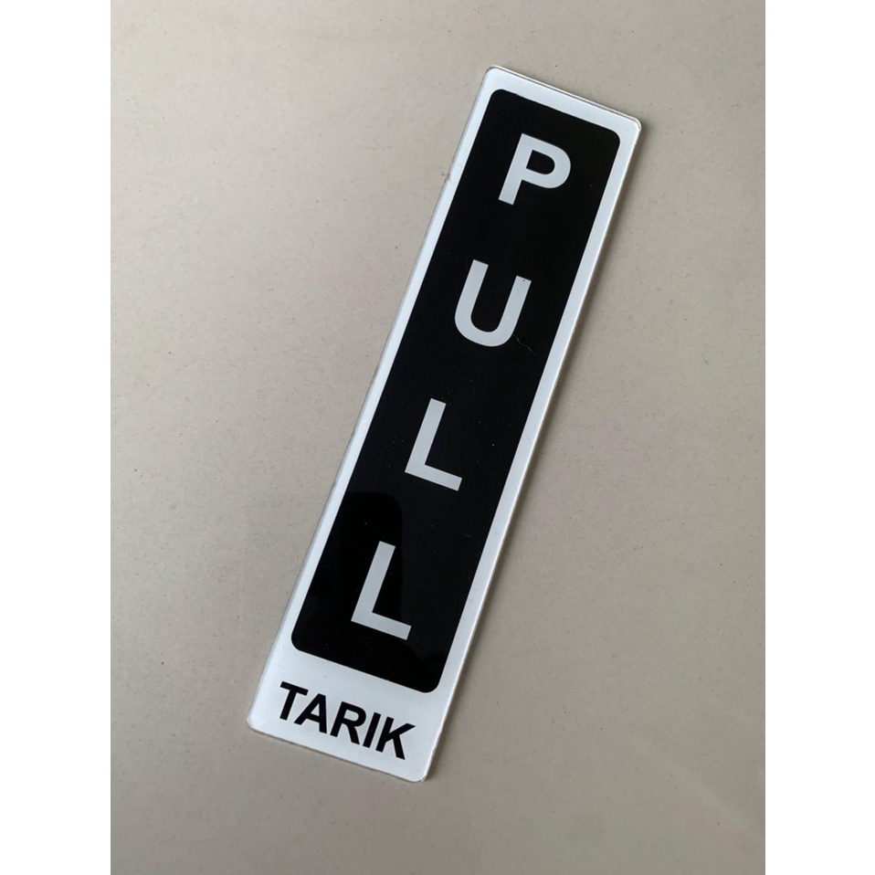 

Acrylic sign label (PULL, PUSH, SLIDE)