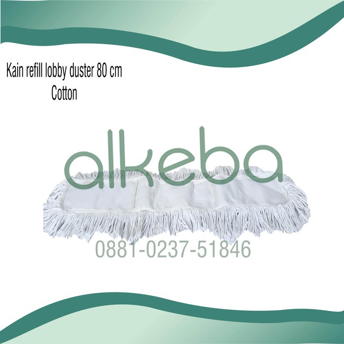 Kain refill lobby duster cotton 80 cm putih Mop pel sapu