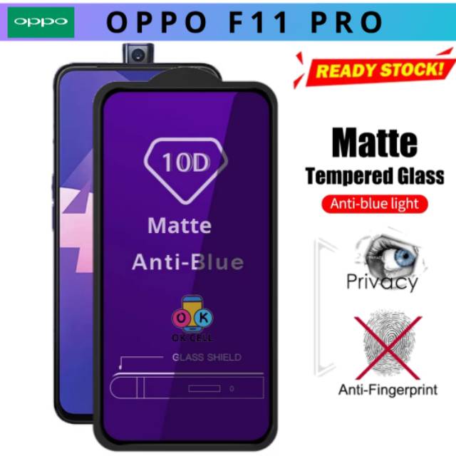 Tempered Glass Anti Blue Matte OPPO F11 Pro-TG Anti Gores Oppo F11pro Anti Glare Radiasi Full Layar