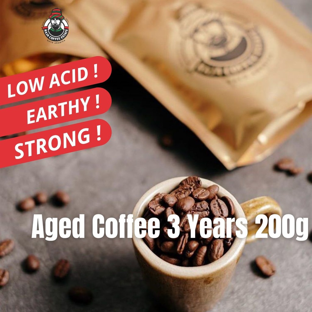 

KOPI TUA 200G RAJA COFFEE ESTATE THREE YEARS AGED COFFEE