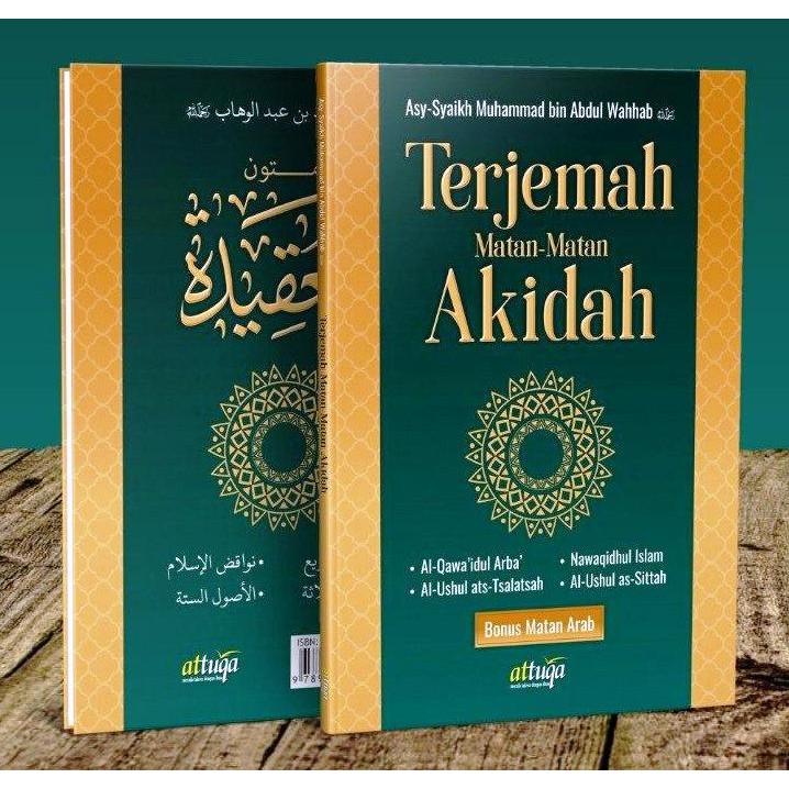 Terjemah Matan-matan Akidah Qowaidul Arba, Ushul Tsalatsah, Nawaqidhul Islam, Ushul Sittah