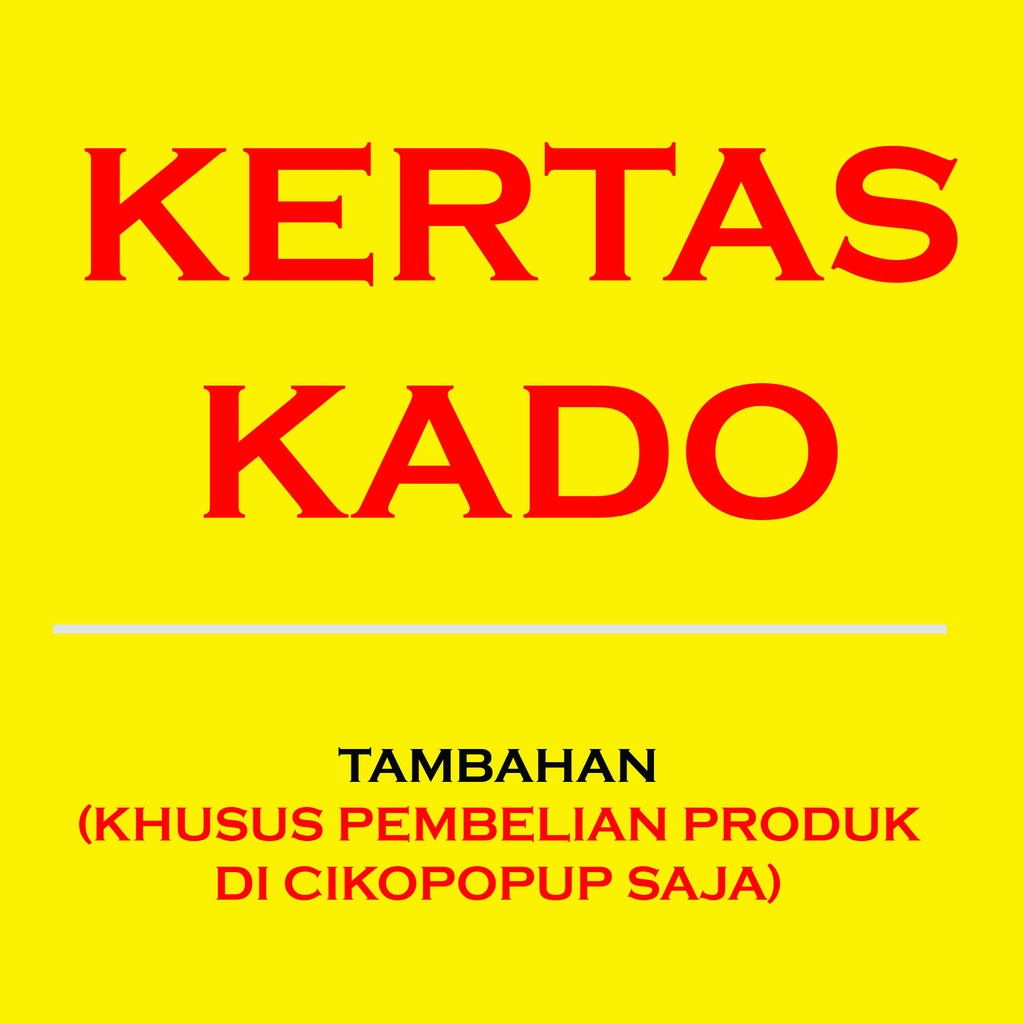 

KERTAS KADO (TAMBAHAN)