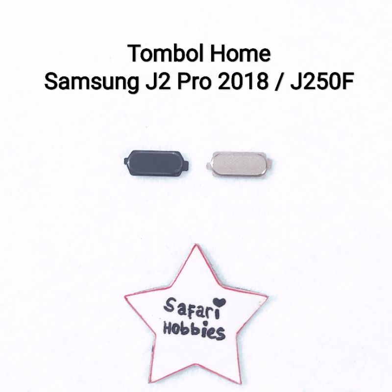 Tombol Home Samsung J2 Pro 2018 / J250F