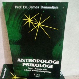 Antropologi Psikologi Prof.Dr.James Danandjaja