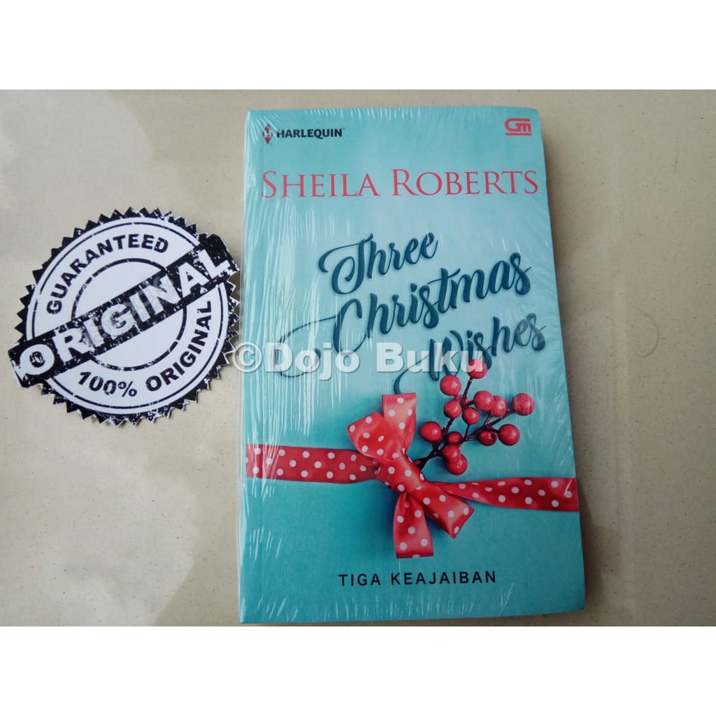 Harlequin: Tiga Keajaiban (Three Christmas Wishes) Sheila Roberts