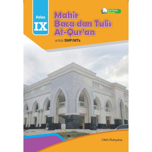 Mahir Baca dan Tulis Al-Qur'an (BTQ) untuk SMP/MTs Kelas IX