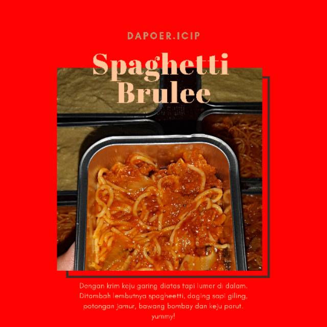 

SPAGHETTI BRULEE