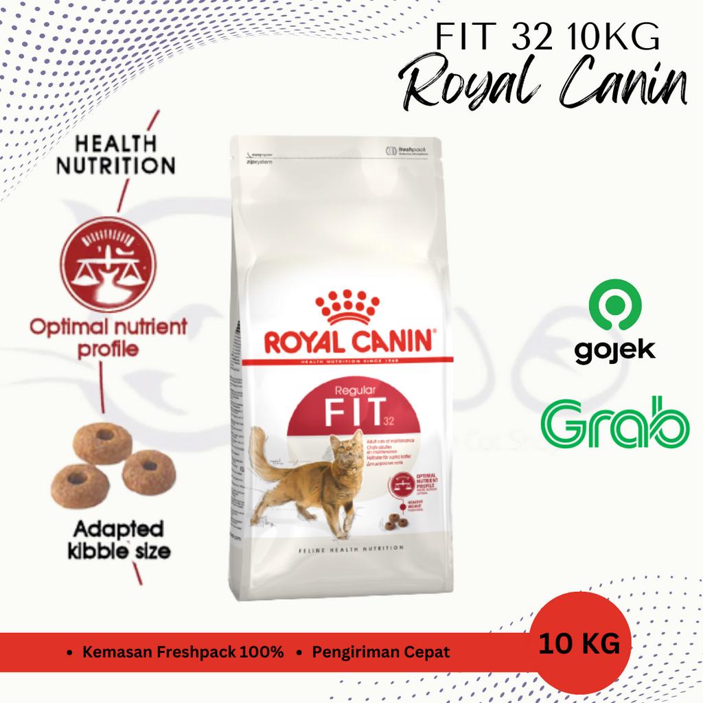 GOJEK MAKANAN KUCING ROYAL CANIN FIT 32 10KG 10 KG CATFOOD CAT FOOD