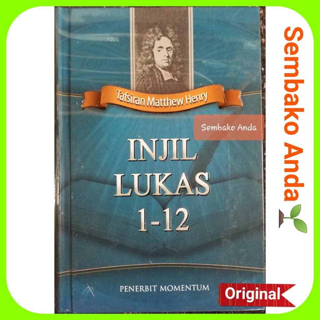 Injil Lukas 1-12. Tafsiran Alkitab Matthew Henry