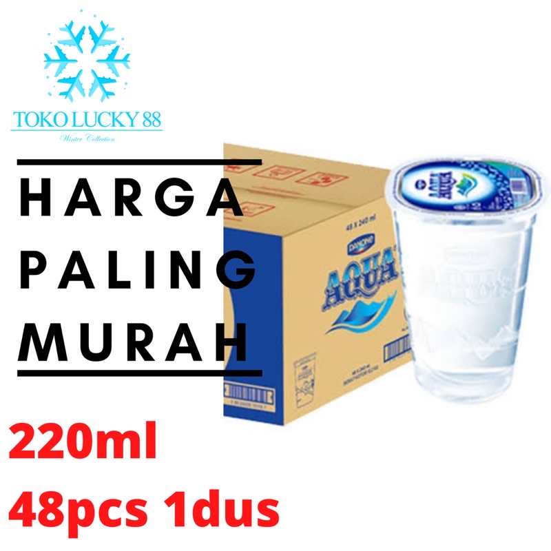 Air Mineral Minum Aqua Gelas 220 ml isi 48 pcs 1 dus Khusus pengiriman Sameday atau Instant Max 3dus