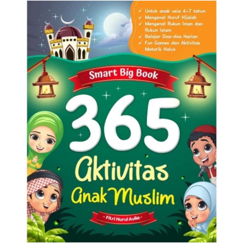 

SMART BIG BOOK 365 AKTIVITAS ANAK MUSLIM