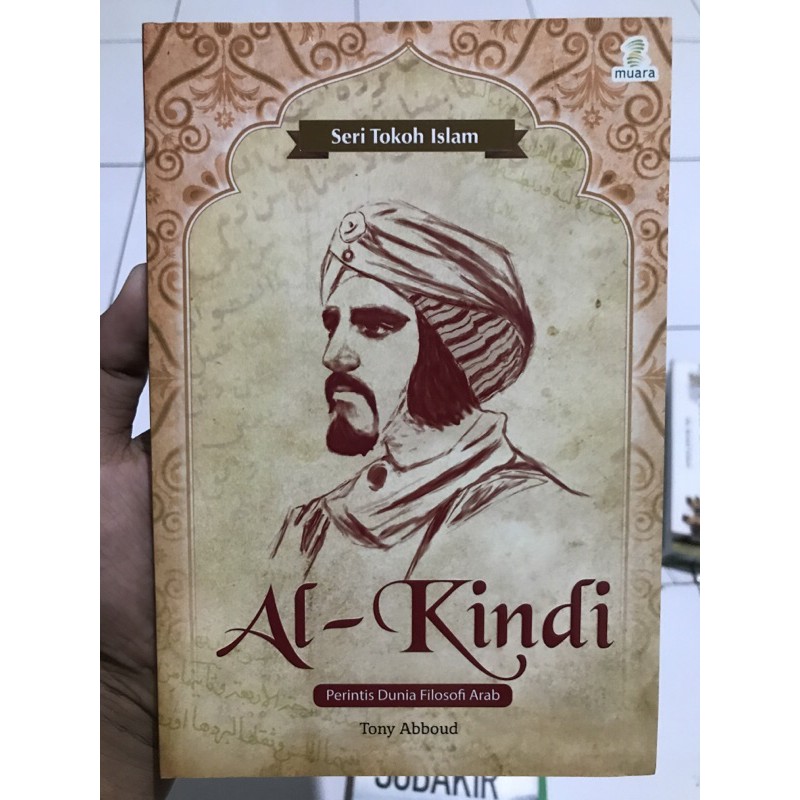 

AL- KINDI PERINTIS DUNIA FILOSOFI ARAB