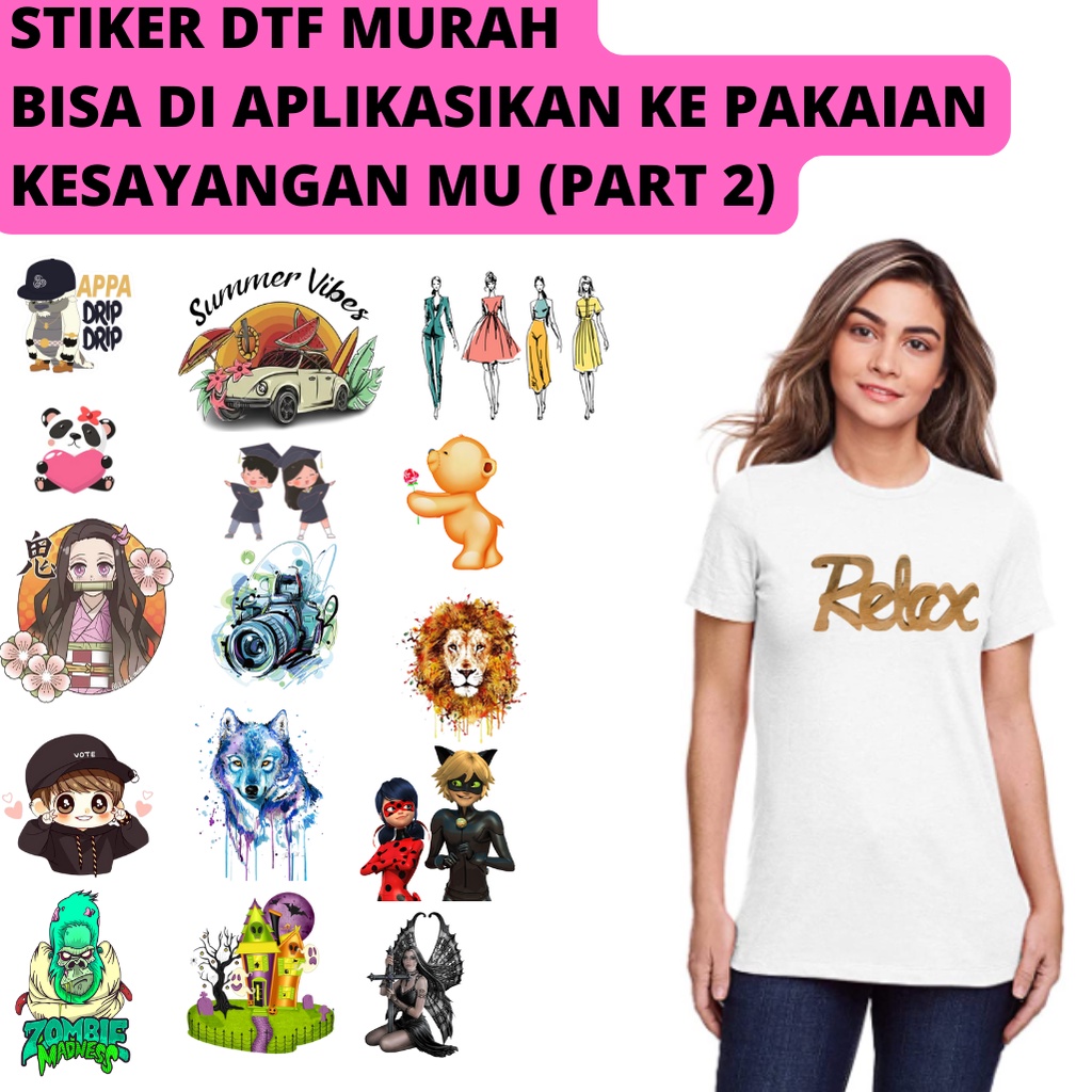 

Sticker Sablon Gosok Print DTF Karakter Kualitas Premium Bisa Beli Satuan