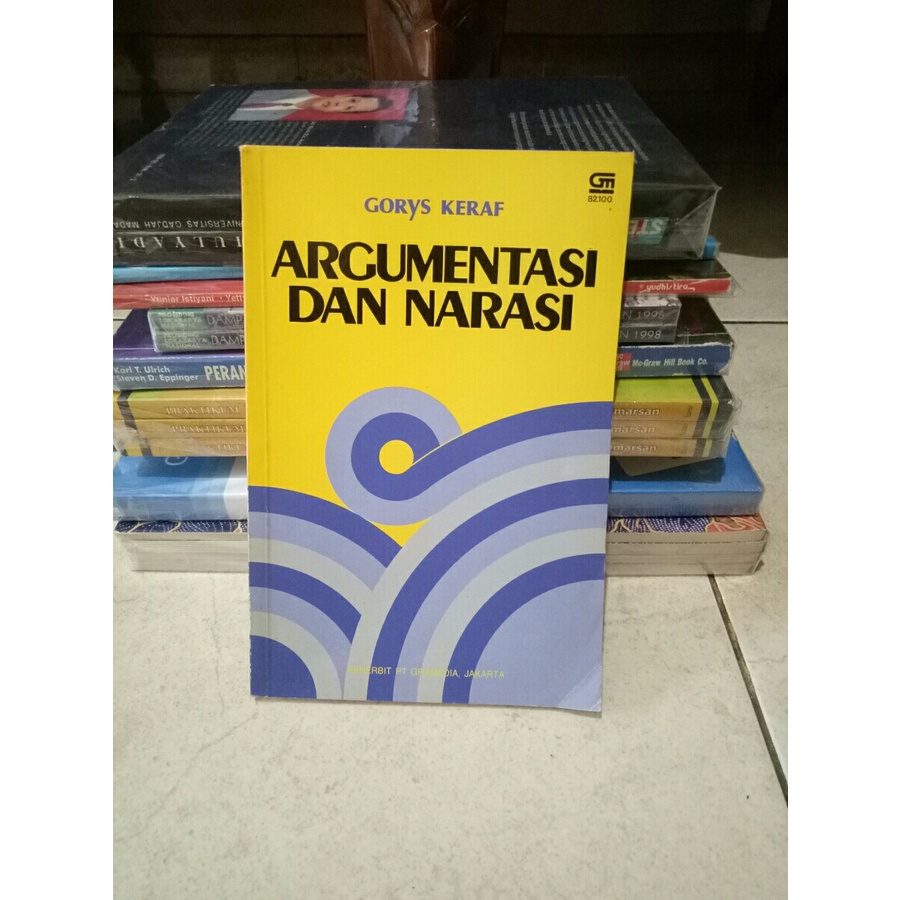 ORI ARGUMENTASI DAN NARASI GORYS KERAF
