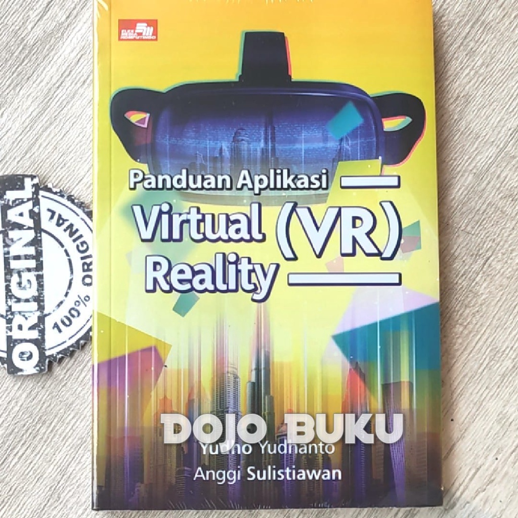 Buku Panduan Aplikasi Virtual Reality (VR) by Yudho Yudhanto, Anggi Sulistiawan